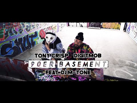 Digit Mob X Tony Crisp - 90ER BASEMENT feat. DJ M-Tone (offizielles Musikvideo) #boombaprap