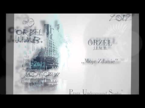 Orzeł J.I.M.B. - Moje Zdanie