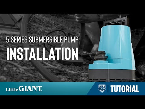 Little Giant 5 Series Submersible Pump Installation