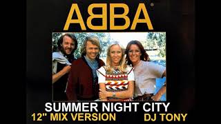 ᗅᗺᗷᗅ - Summer Night City (12&#39;&#39; Mix Version - DJ Tony)