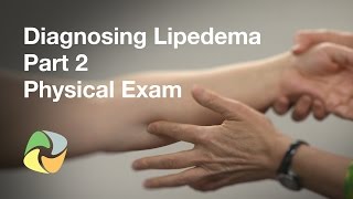 Diagnosing Lipedema Part 2 - Physical Exam