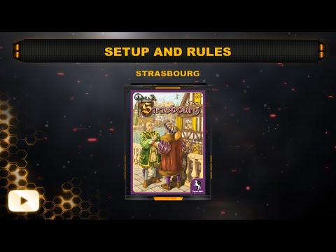 Strasbourg ... Setup and Rules by the Crabby Dice