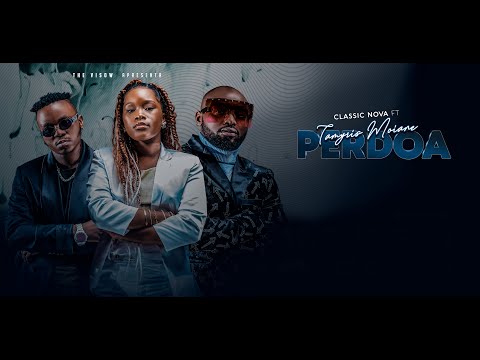 Classic Nova & Tamyris Moiane- Perdoa ( Video Official)