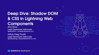Deep Dive: Shadow DOM & CSS in Lightning Web Components