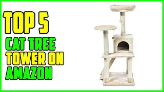 TOP 5 Best Cat Tree Tower Reviews 2026