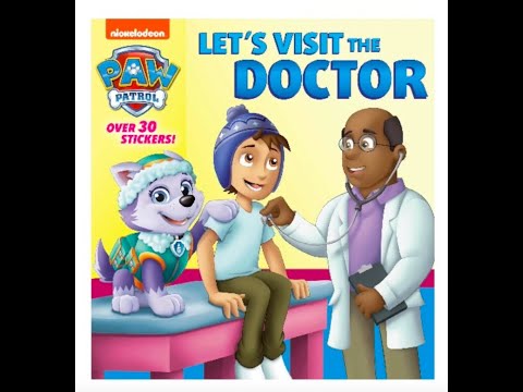 Paw Patrol  Let's Visit the Doctor