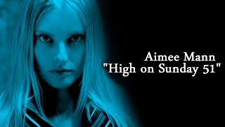 Aimee Mann - High on Sunday 51 (Paul Melancon)