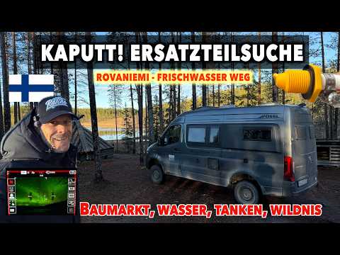 #1505 FINDEN WIR DAS ERSATZTEIL? Klappt Einbau? Rovaniemi, Baumarkt, Wasser | Pössl Roadstar XT