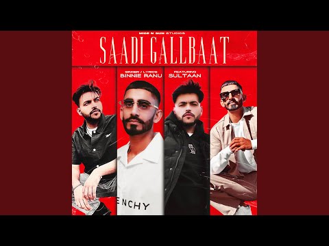 saadi Gallbaat (feat. Sultaan)