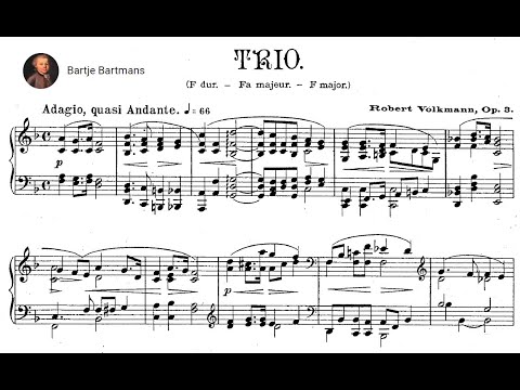 Robert Volkmann - Piano Trio No. 1, Op. 3 (1843)