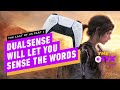The Last of Us Part 1 Will Use DualSense In a Completely New Way - IGN Daily Fix