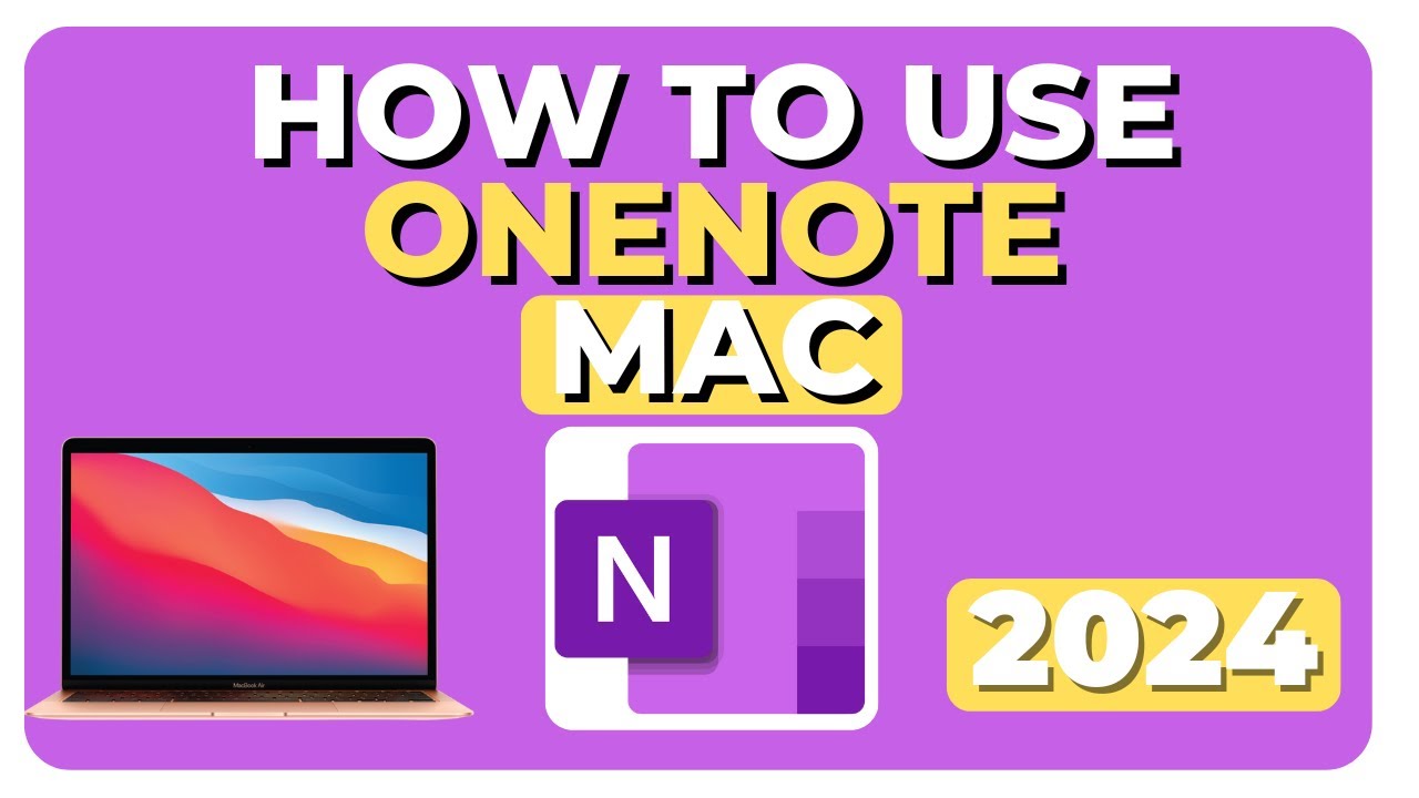 OneNote 2024 Mac Guide: Easy Note-Taking Tips