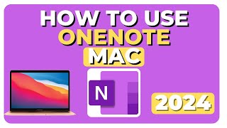 How to Use OneNote for Mac 2026