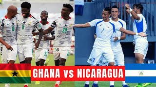 LIVE: Ghana Vs Nicaragua  Dan Kwaku Yeboah reports from live from Ghana's Team Hotel