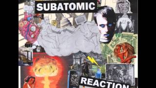 Subatomic - No