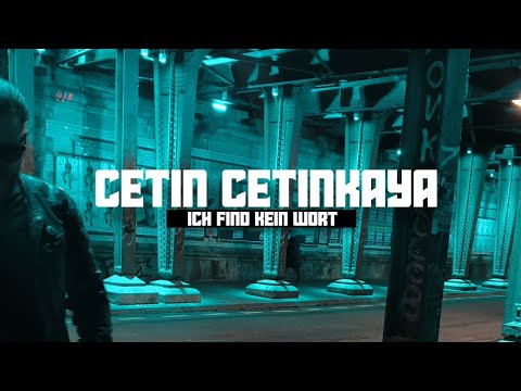 Cetin Cetinkaya - Ich find kein Wort (OUTRO)