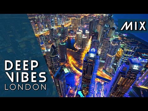 Deep Vibes London | Deep, Melodic & Groove House Mix 036