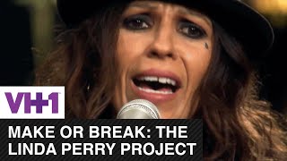 Linda Perry Sings &quot;Beautiful&quot; | Make or Break: The Linda Perry Project