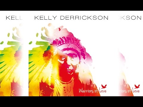 Kelly Derrickson - Warriors of Love (Lyrics Video)