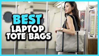 Top 5 Best Laptop Tote Bags for Women in 2022