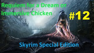 Skyrim SE: Requiem for a Dream #12. По дороге в Хелген
