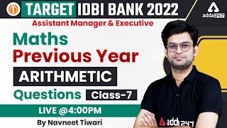 TARGET IDBI Bank 2022 | Maths Previous Year Arithmetic Question Class #7 | by Navneet Sir