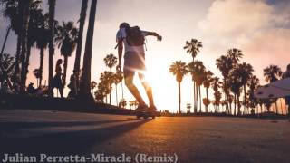 Julian Perretta-Miracle (Remix)