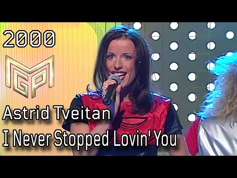 Melodi Grand Prix 2000 – G. I Never Stopped Lovin' You – Astrid Tveitan