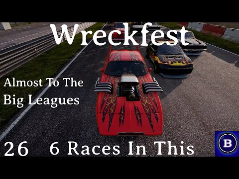 Last Thing Before The Big Leagues -Wreckfest Career Mode Part 26