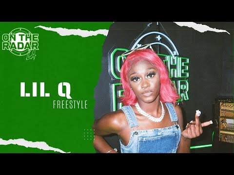The Lil Q "On The Radar" Freestyle (LOS ANGELES EDITION)