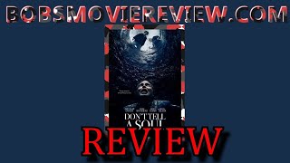 Don't Tell A Soul Movie Review - Drama - Thriller video