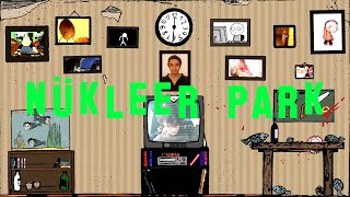 Nükleer Park Music Video