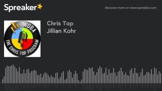Jillian Kohr (part 1 of 3)
