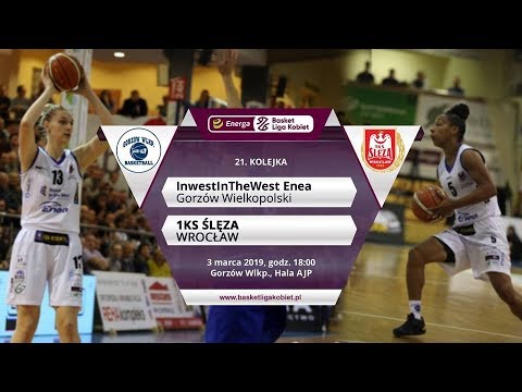 Na żywo: InvestInTheWest Enea Gorzów - 1KS Ślęza Wrocław