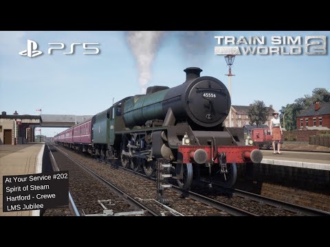 TSW 2 PS5 At Your Service #202: Spirit Of Steam, Hartford - Crewe