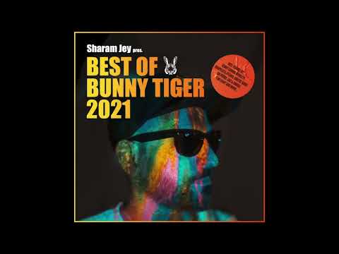 BEST OF BUNNY TIGER 2021 (Mixed By Sharam Jey)