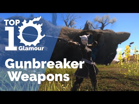[FFXIV] My Top 10 Favorite Gunbreaker Weapons (5.3 Update)
