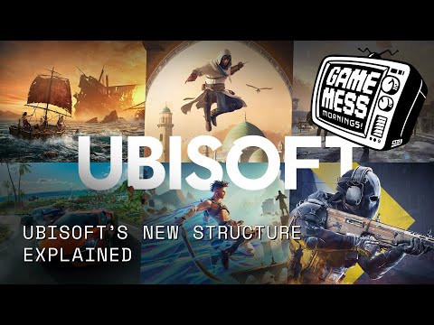 Explaining Ubisoft's New Structural Plans | Game Mess Mornings 01/22/26
