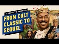Coming to America: From Cult Classic to Sequel