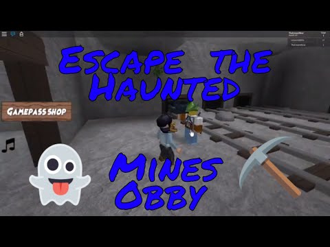 Escape The Haunted Mines Obby Roblox Coralrepositoryorg - roblox mining simulator gamelog may 28 2018 blogadr
