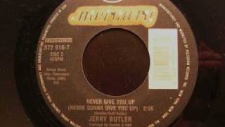 Jerry Butler - Never Give You Up