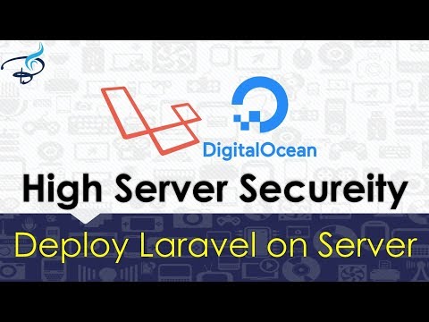 Deploy Laravel on Digital Ocean | High Server Security 2
