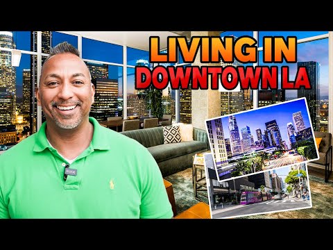 Living in Downtown Los Angeles. LA Pros & Cons When Moving