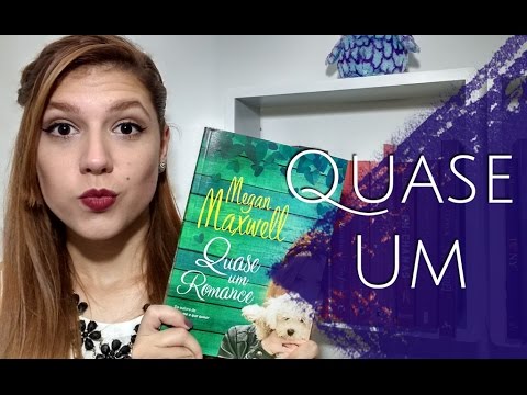 Quase um Romance (Megan Maxwell) | Estante Diagonal
