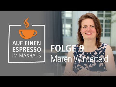 Auf einen Espresso im Maxhaus – Folge 09 – Maren Winterfeld