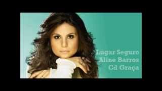 Aline Barros Lugar Seguro