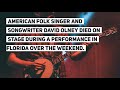 Singer-songwriter David Olney dies on stage mid-performance