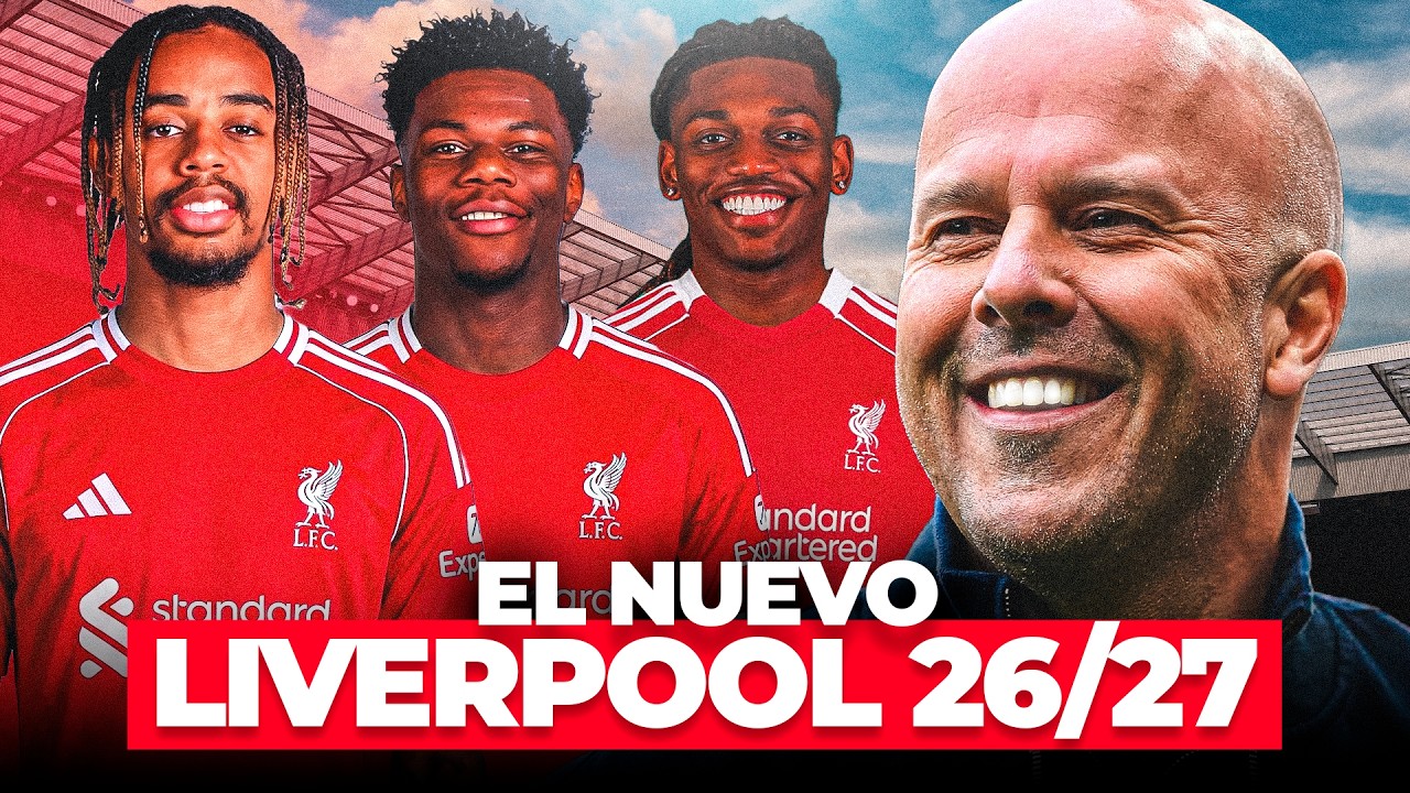 CONSTRUIMOS EL LIVERPOOL 26/27