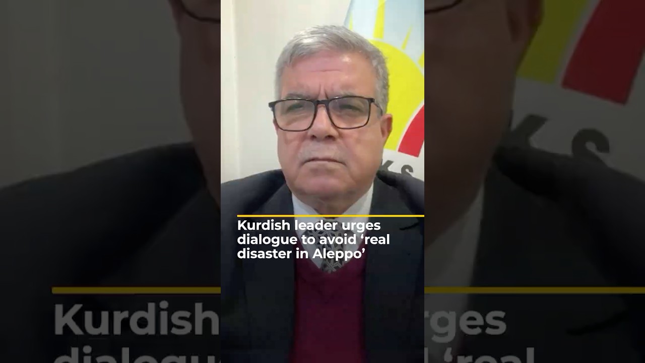 Video | Kurdish leader urges dialogue to avoid ‘real disaster in Aleppo’ | AJ #shorts