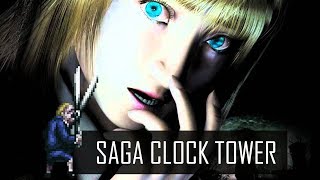 SAGA CLOCK TOWER : A ORIGEM DO TERROR